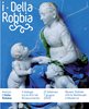 Arezzo. I Della Robbia. Il dialogo tra le Arti nel Rinascimento